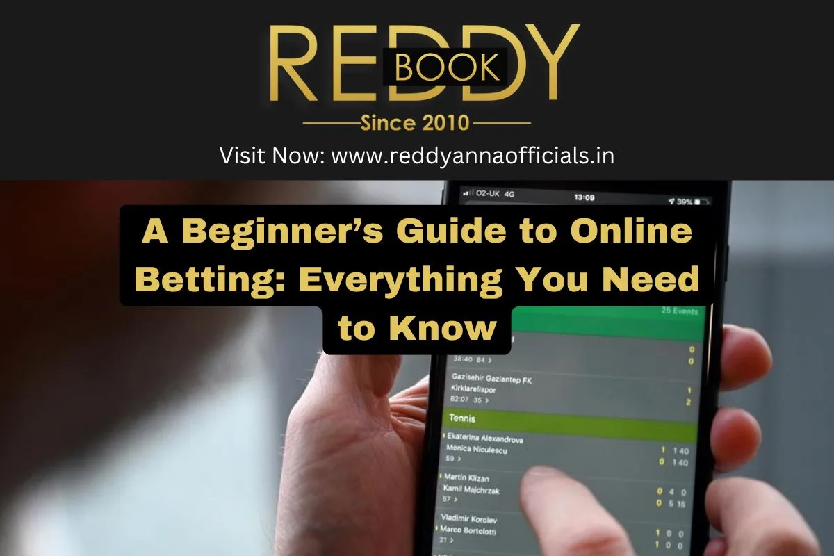 A Beginner’s Guide to Online Betting: Everything You Need to Know