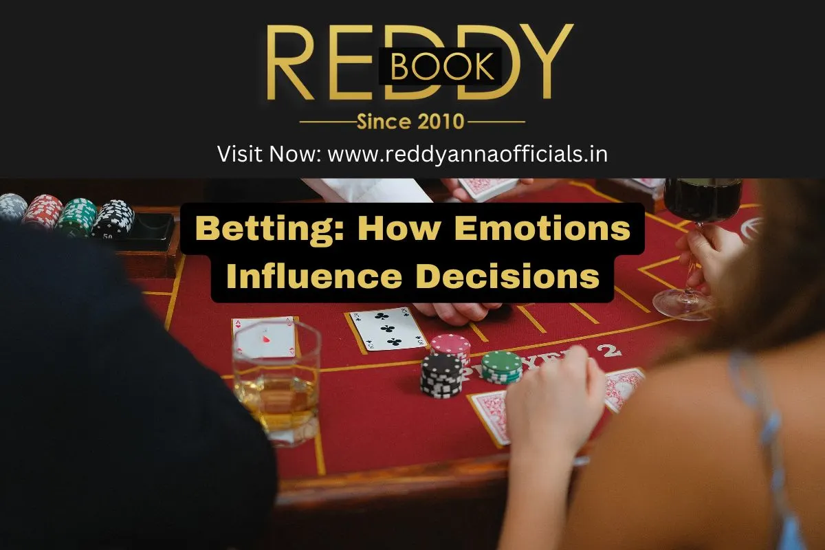 Betting: How Emotions Influence Decisions