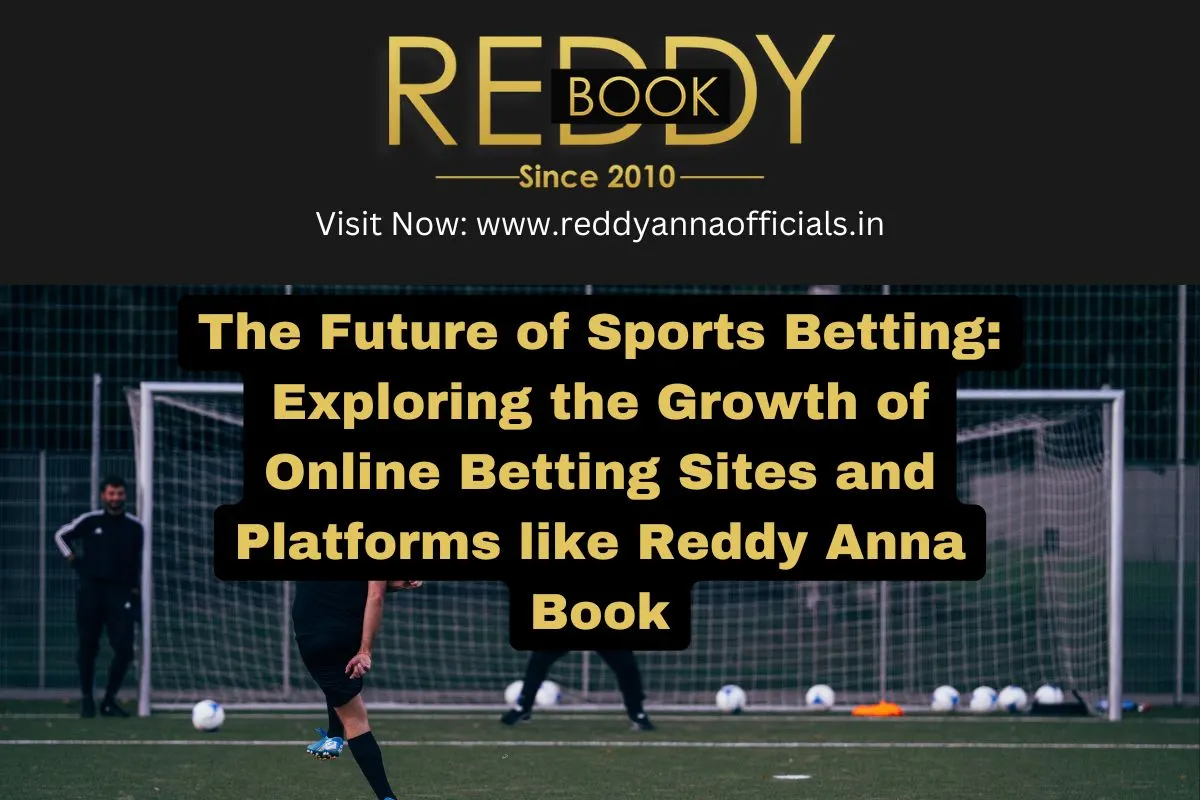 The Future of Sports Betting: Growth of Online Platforms