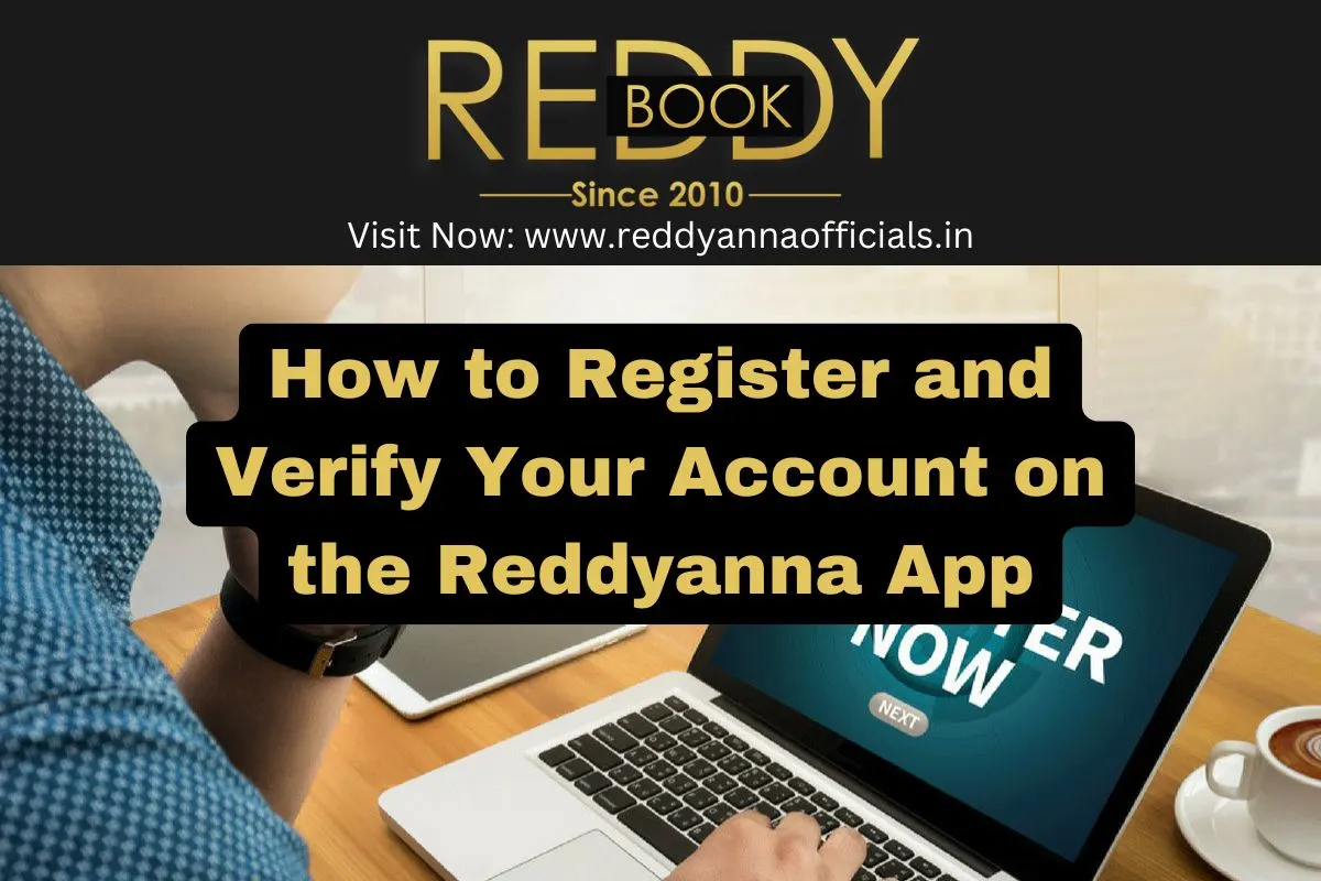 How to Register and Verify Your Account on the Reddyanna App