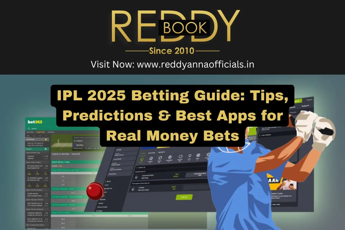IPL 2025 Betting Guide: Tips, Predictions & Best Apps for Real Money Bets