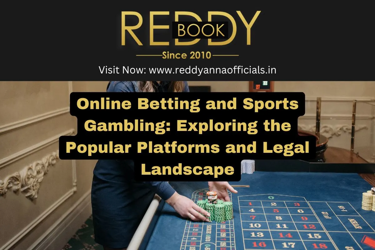 Online Betting and Sports Gambling: Popular Platforms & Laws