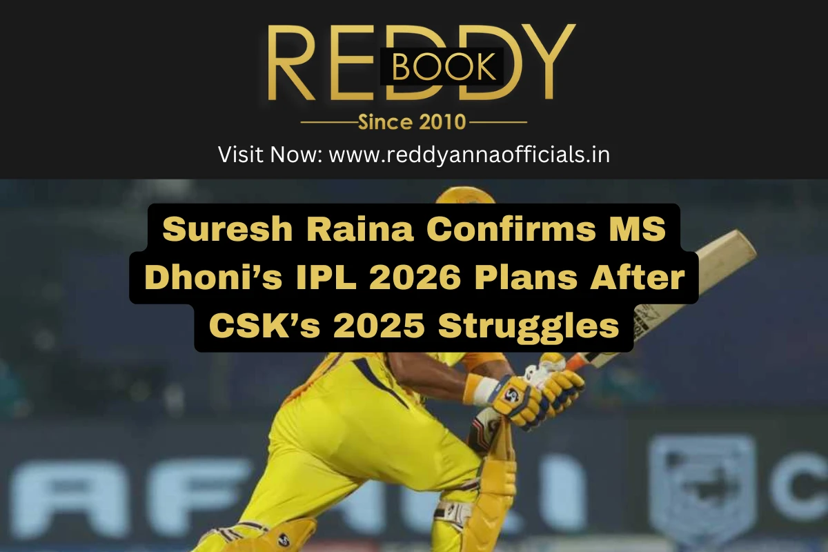 Suresh Raina Confirms MS Dhoni’s IPL 2026 Plans After CSK’s 2025 Struggles