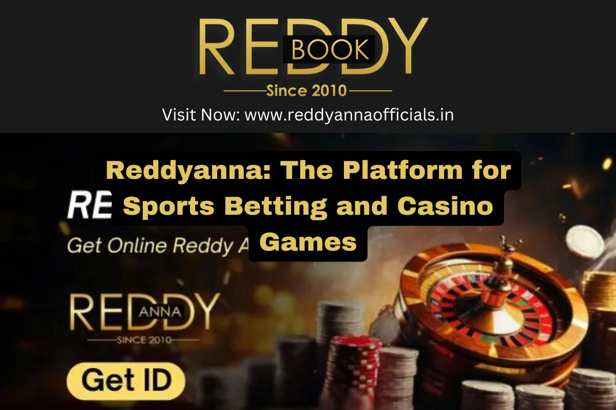 Reddyanna: The Platform for Sports Betting and Casino Games
