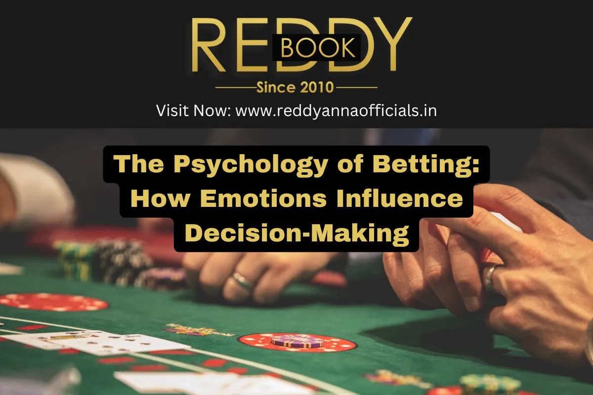 The Psychology of Betting: How Emotions Influence Decision-Making