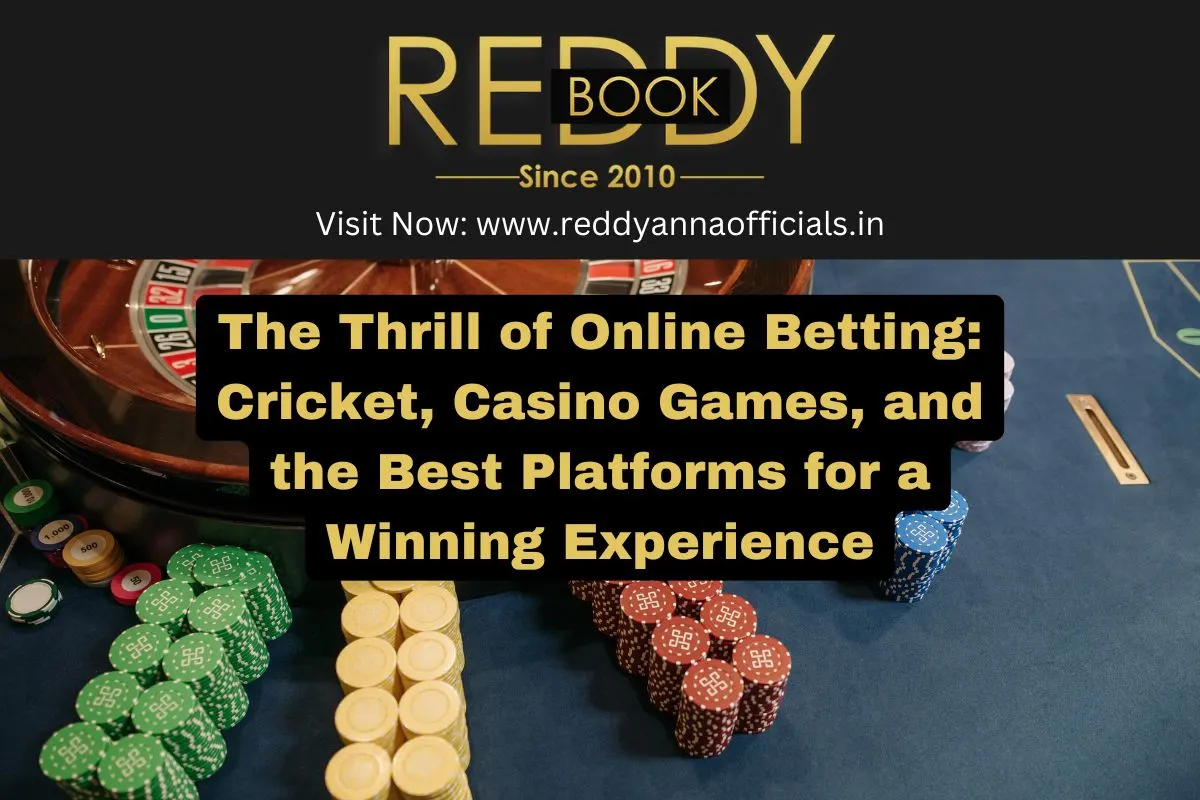 Online Betting Thrill: Cricket, Casino & Top Platforms