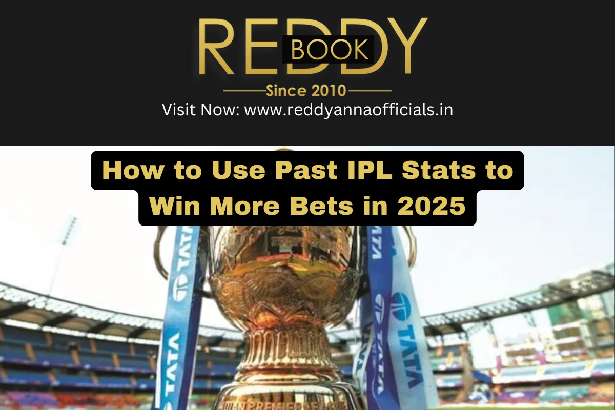 How to Use Past IPL Stats to Win More Bets in 2025