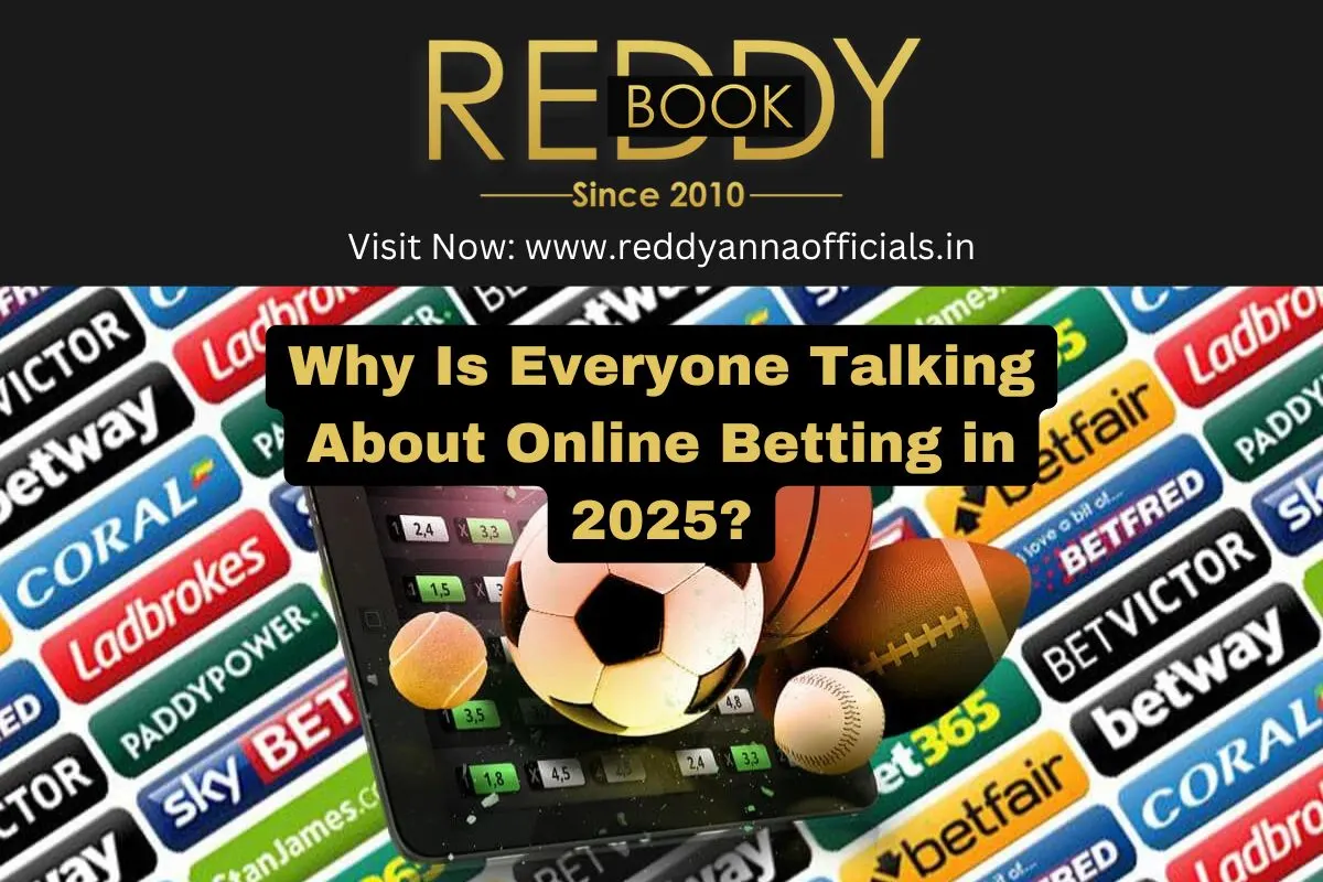 Why Is Everyone Talking About Online Betting in 2025?
